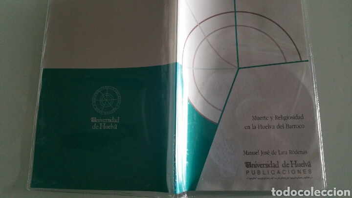 Documentos antiguos: Universidad de Huelva, publicaciones, muerte y religiosidad en la Huelva del barroco.