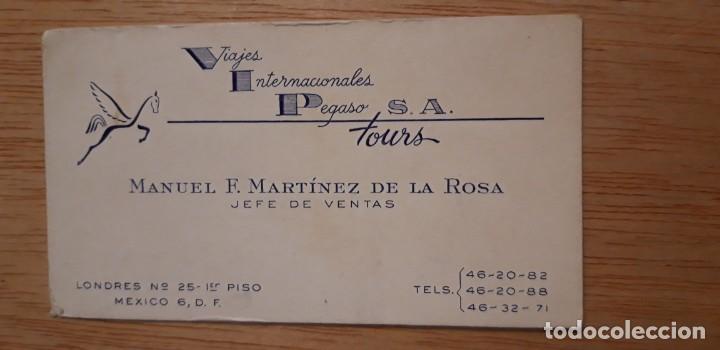 Documentos antiguos: 1 TARJETA DE VISITA COMERCIAL  DE **   VIAJES INTERNACIONALES PEGASO **  JEFE VENTAS  MEXICO
