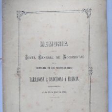 Documentos antiguos: 1882 MEMORIA FERROCARRIL TARRAGONA A BARCELONA Y FRANCIA