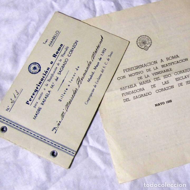 Documentos antiguos: Programa y talonario Peregrinaci&oacute;n a Roma Beatificaci&oacute;n Rafaela M&ordf; del Sagrado Coraz&oacute;n 1952