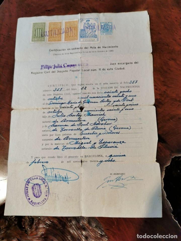 Documenti antichi: ACTA DE NACIMIENTO DE 1938 SELLO JUTJAT POPULAR N&ordm; 11 BARCELONA, POLIZAS GENERALITAT