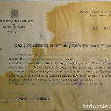 Documentos antiguos: SUSCRIPCIÓN VOLUNTARIA EN FAVOR DEL GLORIOSO MOVIMIENTO NACIONAL. Lote 196019576