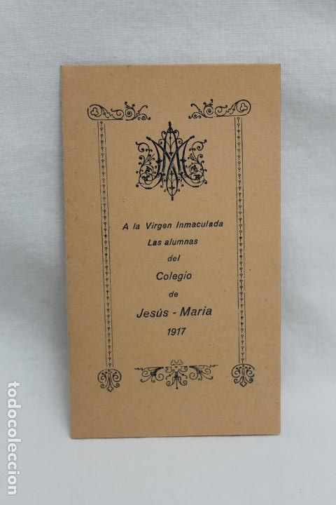 Documenti antichi: A LA VIRGEN INMACULADA LAS ALUMNAS DEL COLEGIO DE JESUS MARIA, ORIHUELA 1917