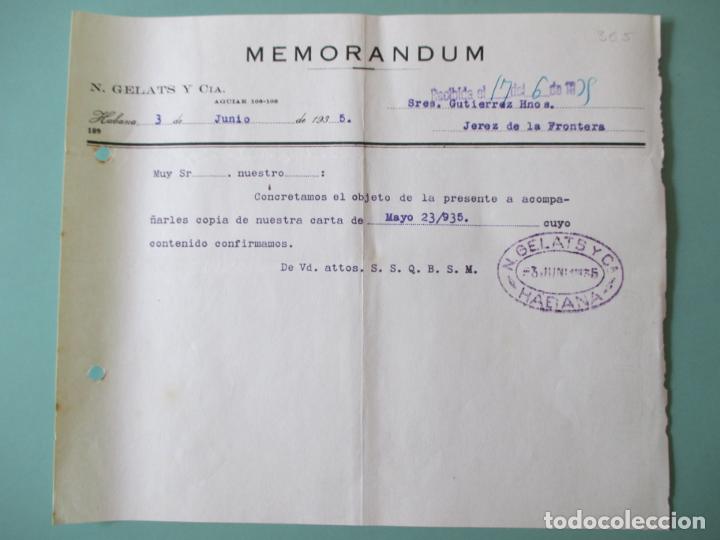 Documentos antiguos: MEMORANDUM. N. GELATS Y CIA. HABANA JUNIO 1935. GUTIERREZ HERMANOS. JEREZ DE LA FRONTERA.