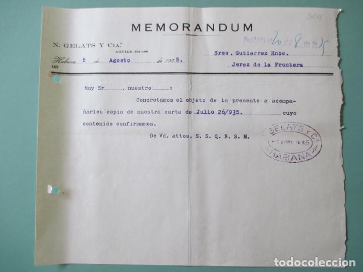 Documentos antiguos: MEMORANDUM. N. GELATS Y CIA. HABANA AGOSTO 1935. GUTIERREZ HERMANOS. JEREZ DE LA FRONTERA.