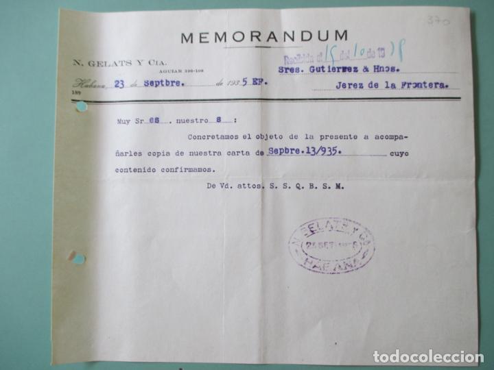 Documentos antiguos: MEMORANDUM. N. GELATS Y CIA. HABANA SEPTIEMBRE 1935. GUTIERREZ HERMANOS. JEREZ DE LA FRONTERA.