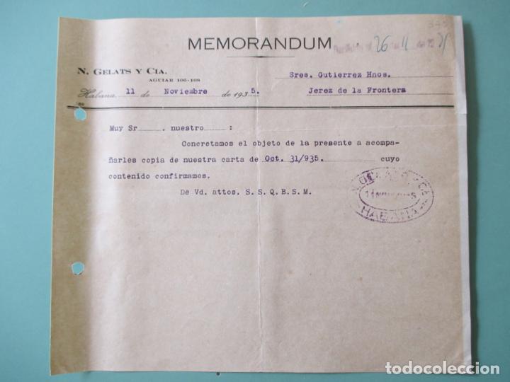 Documentos antiguos: MEMORANDUM. N. GELATS Y CIA. HABANA NOVIEMBRE 1935. GUTIERREZ HERMANOS. JEREZ DE LA FRONTERA.
