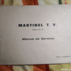 Documentos antiguos: MANUAL DE SERVICIO MARTINEL TV CHASIS H4- 76. Lote 197710111