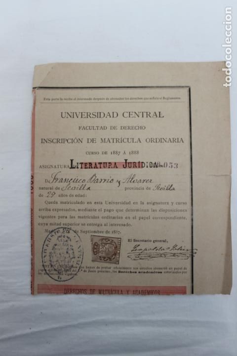 Old Documents: UNIVERSIDAD CENTRAL, FACULTAD DE DERECHO LITERATURA JURIDICA 1887 - 1888, CON SELLOS