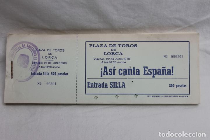 Documentos antiguos: TACO ENTRADAS ESPECTACULO ASI CANTA ESPA&Ntilde;A, 1979, 300 PESETAS PLAZA DE TOROS DE LORCA