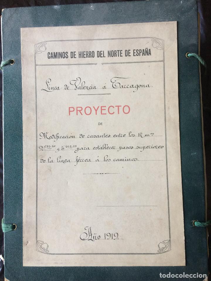 Documentos antiguos: PROYECTO COMPLETO (LINEA DE VALENCIA A TARRAGONA 1919) - Foto 1