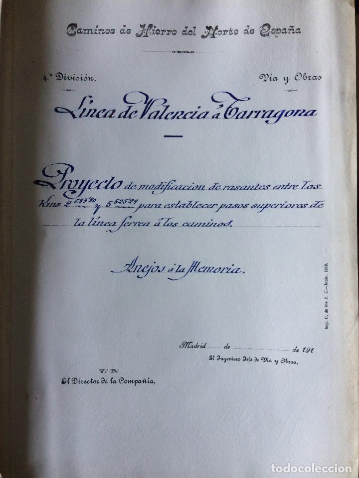 Documentos antiguos: PROYECTO COMPLETO (LINEA DE VALENCIA A TARRAGONA 1919) - Foto 4