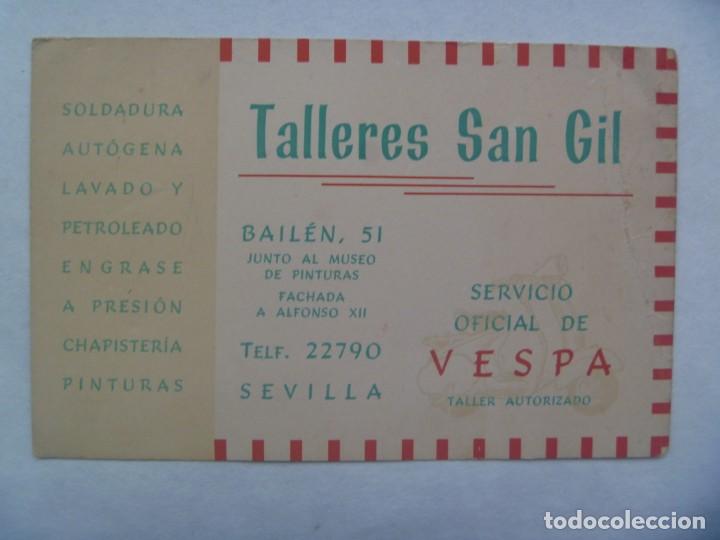 Documentos antiguos: ANTIGUA TARJETA DE TALLERES SAN GIL , SERVICIO OFICIAL DE VESPA. SEVILLA. A&Ntilde;OS 60