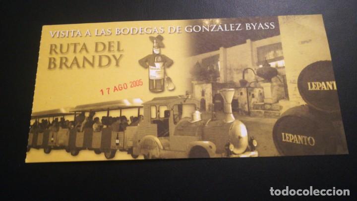 Documentos antiguos: ENTRADA BODEGAS DE GONZ&Aacute;LEZ BYASS RUTA DEL BRANDY JEREZ DE LA FRONTERA TICKET