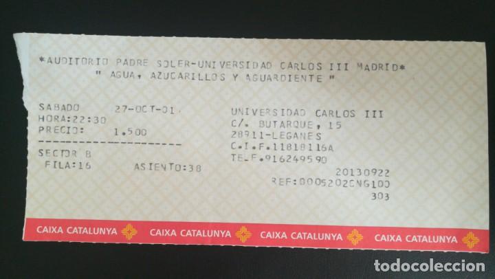 Documentos antiguos: ENTRADA AUDITORIO TEATRO CARLOS III LEGANES AGUA, AZUCARILLOS Y AGUARDIENTE ZARZUELA TICKET 2001