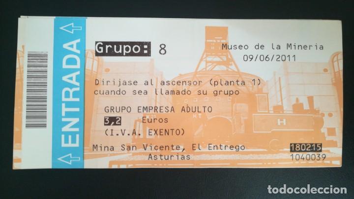 Documentos antiguos: ENTRADA MUSEO DE LA MINA SAN VICENTE. EL ENTREGO ASTURIAS 2011 TICKET