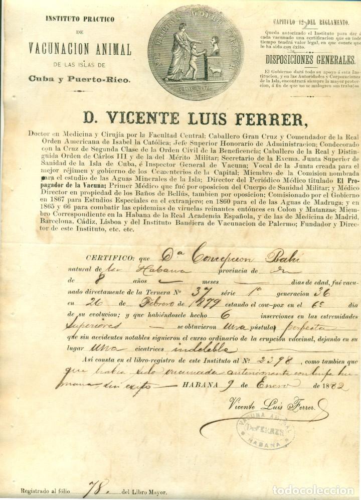 CUBA LA HABANA CERTIFICADO VACUNA VIRUELA. DOCTOR VICENTE LUIS FERRER. AÑO 1882. PIEZA MUY RARA. (Coleccionismo - Documentos - Otros documentos)