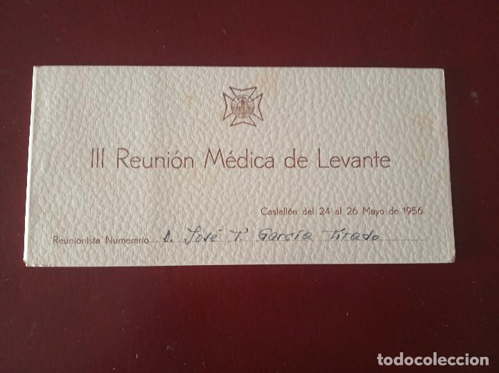 Documentos antiguos: talonario de invitaciones - III reunion medica de levante a&ntilde;o 1956