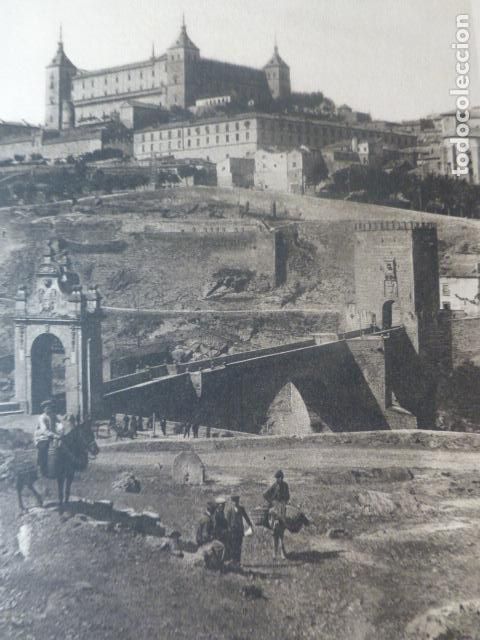 Documentos antiguos: TOLEDO PUENTE Y ALCAZAR ANTIGUO HUECOGRABADO A&Ntilde;OS 20