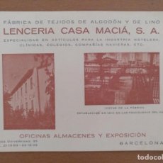Documentos antiguos: TARJETA COMERCIAL LENCERIA CASA MACIA BARCELONA FABRICA EN LAS FRANQUESAS DEL VALLES