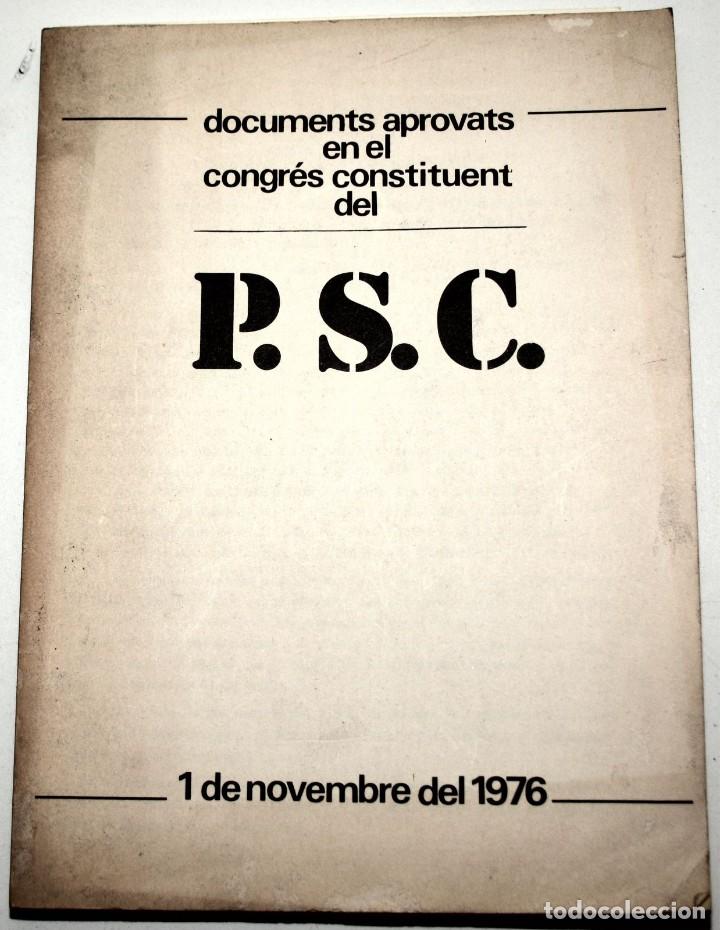 Documentos antiguos: DOCUMENTS APROVATS EN EL CONGR&Eacute;S CONSTITUENT DE P.S.C - Foto 1