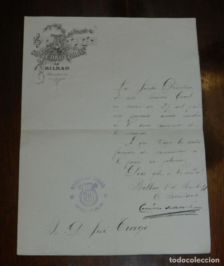 Documenti antichi: CARTA DE LA SOCIEDAD CORAL DE BILBAO, SECRETARIA, CARTA MANUSCRITA EN BILBAO 1891, NOMBRANDO A UN SO