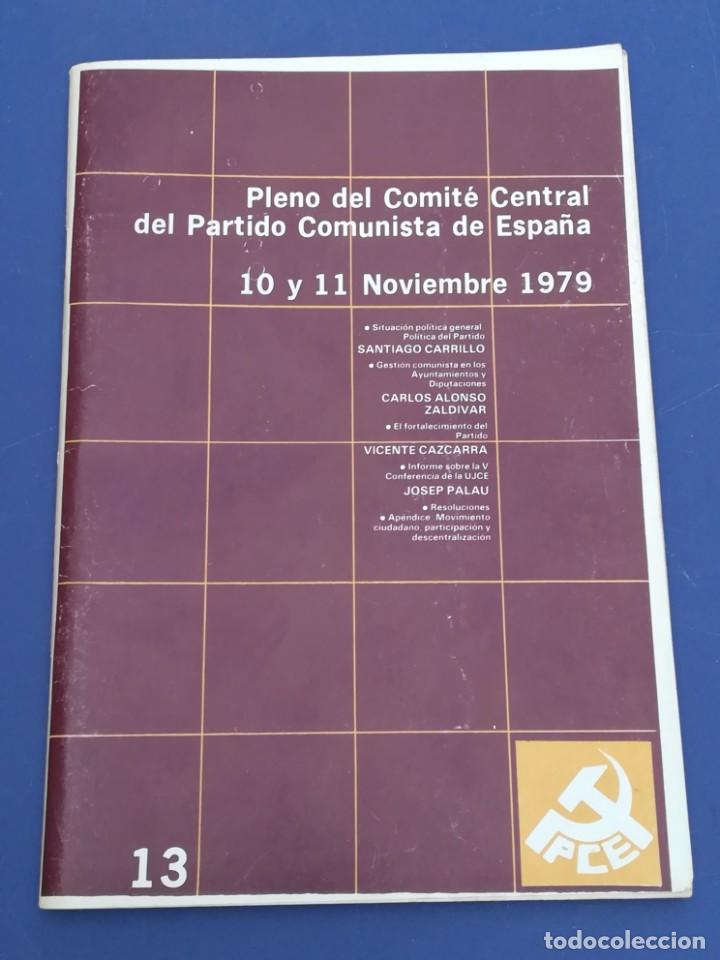 Documentos antiguos: CUADERNILLO PARTIDO COMUNISTA DE ESPA&Ntilde;A - PLENO DEL COMIT&Eacute; CENTRAL 1979 - Foto 1