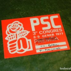 Documentos antiguos: PASE PRENSA 3R CONGRESO PSC - 1977