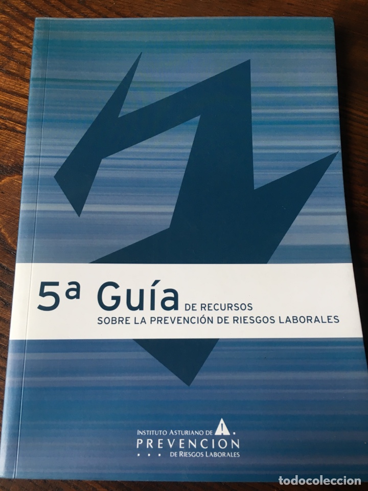 Documentos antiguos: Quinta Gu&iacute;a de recursos sobre la Prevenci&ograve;n Riesgos Laborales