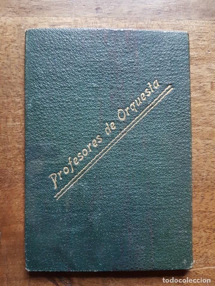 Documentos antiguos: Raro carnet de Profesor de Orquesta Vaencia 1925
