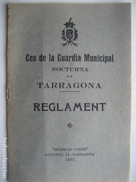 Documentos antiguos: Tarragona. 1931. Cos de la Guardia Municipal Nocturna. Reglament.