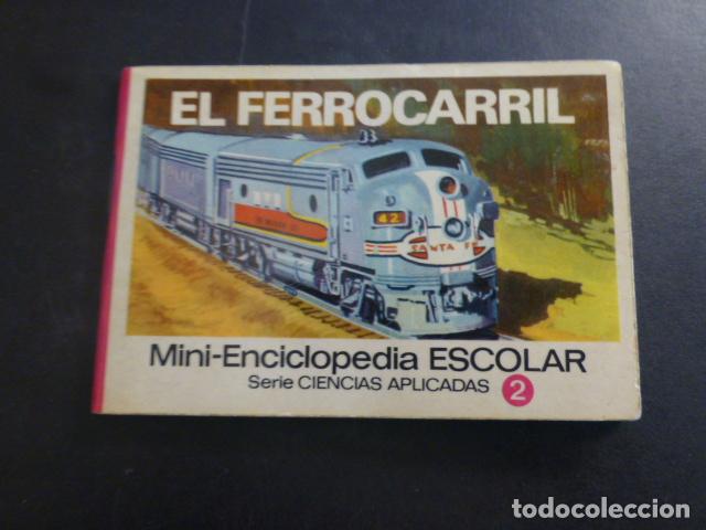 Alte Dokumente: EL FERROCARRIL BRUGUERA MINI ENCICLOPEDIA ESCOLAR1970 10 X 7 CTMS