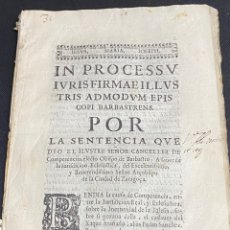 Documentos antiguos: CIRCA 1660. PROCESO JURISFIRMA OBISPO DE BARBASTRO - ARZOBISPO ZARAGOZA.. Lote 236407730