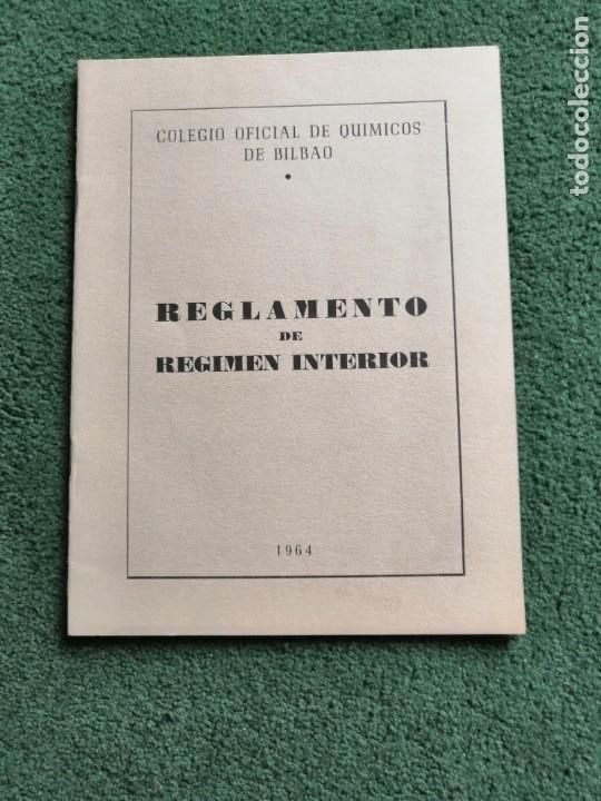 Documentos antiguos: REGLAMENTO DE REGIMEN INTERIOR - 1964. Colegio oficial de qu&iacute;micos de Bilbao
