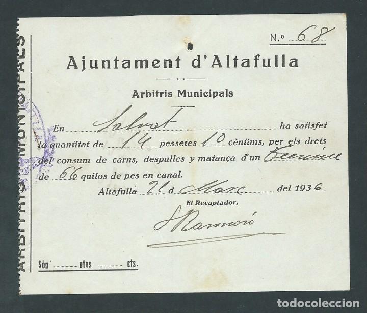 Documents Anciens: antiguo recibo arbitrio municipal a&ntilde;o 1936 ayuntamiento de altafulla matanza del tocino