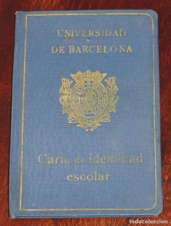 Documentos antigos: CARNET, UNIVERSIDAD DE BARCELONA, CARTA DE IDENTIDAD ESCOLAR, 1947, FACULTAD DE CIENCIAS.