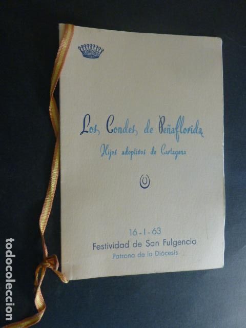 Documentos antiguos: CARTAGENA MURCIA FESTIVIDAD DE SAN FULGENCIO MOCI&Oacute;N CONDES DE PE&Ntilde;AFLORIDA 1963