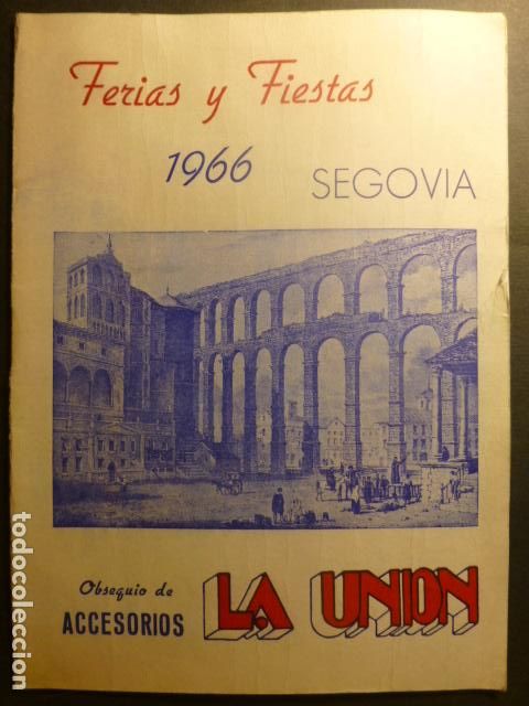 Documentos antiguos: SEGOVIA PROGRAMA FERIAS Y FIESTAS 1966 OBSEQUIO DE ACCESORIOS LA UNION - Foto 1