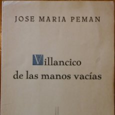 Documentos antiguos: VILLANCICO DE LAS MANOS VACÍAS, JOSÉ M. PEMÁN. 1972. BIFOLIO EN CARPETILLA. DEDICATORIA AUTÓGRAFA.. Lote 283000723
