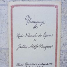 Documentos antiguos: 1971 HOMENAJE DE RADIO NACIONAL DE ESPAÑA A GUSTAVO ADOLFO BECQUER - MUSEO ROMÁNTICO 9 DE MAYO