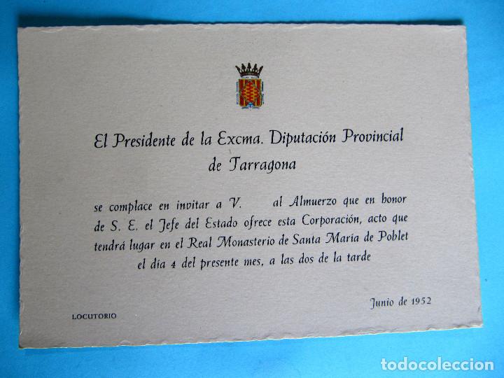 Documentos antiguos: DIPUTACI&Oacute;N DE TARRAGONA. ALMUERZO QUE SE OFRECE AL JEFE DEL ESTADO FRANCISCO FRANCO, EN POBLET, 1952
