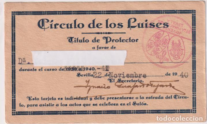 Documentos antiguos: C&iacute;rculo de los Luises. T&iacute;tulo de Protector. Sevilla 22 Noviembre de 1940 - Foto 1
