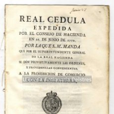 Documentos antiguos: [REAL CEDULA. PROHIBICION DE COMERCIO CON INGLATERRA. 1779] CARLOS III.
