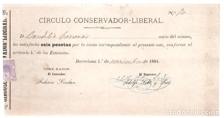 Documentos antiguos: CIRCULO CONSERVADOR - LIBERAL, RECIBO CUOTA DE SOCIO NOVIEMBRE 1884.