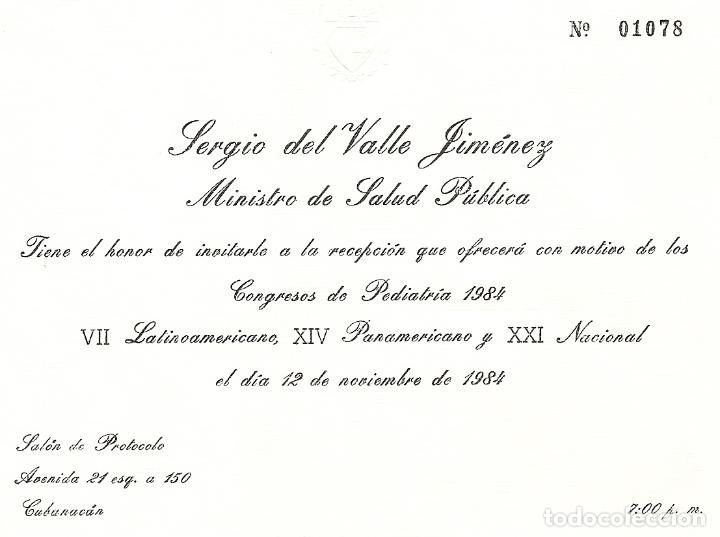 Documenti antichi: INVITACION DEL MINISTRO DE SALUD SERGIO DEL VALLE JIMENEZ - CUBA 1984 - NUMERADA - ESCUDO EN RELIEVE