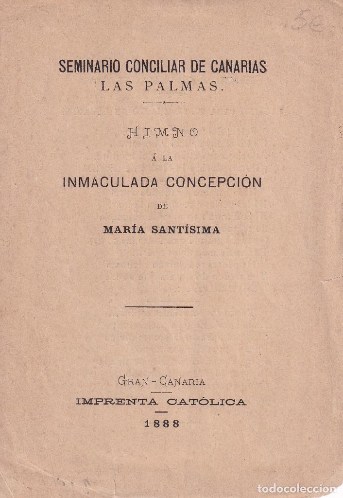 Documentos antiguos: CANARIAS LAS PALMAS - HIMNO INMACULADA CONCEPCION 1888
