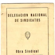 Documentos antiguos: DELEGACIÓN NACIONAL DE SINDICATOS - ”EDUCACIÓN Y DESCANSO” - CARNET AFILIADO - SELLOS 1959.60.61