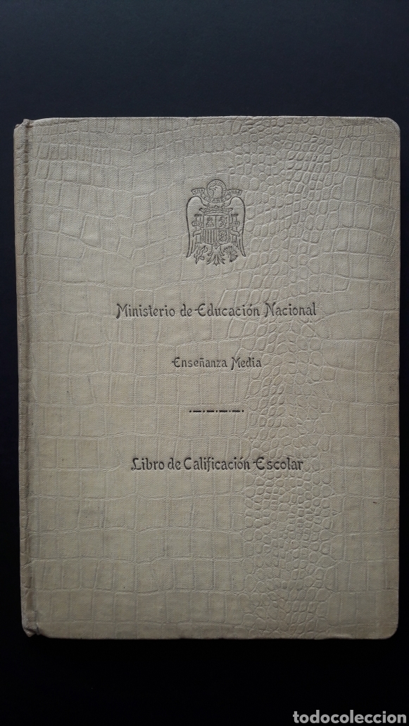 Documentos antiguos: Libro calificaci&oacute;n escolar a&ntilde;os 1941 al 1948. - Foto 1