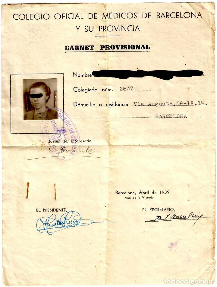 Documentos antiguos: Colegio Oficial de M&eacute;dicos de Barcelona - Carnet Provisional - 1939 A&ntilde;o de la Victoria - Sello Coleg