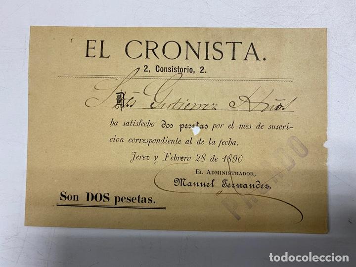 Alte Dokumente: JEREZ, 1890. EL CRONISTA. RECIBO DE SUSCRIPCI&Oacute;N MENSUAL. VER FOTOS